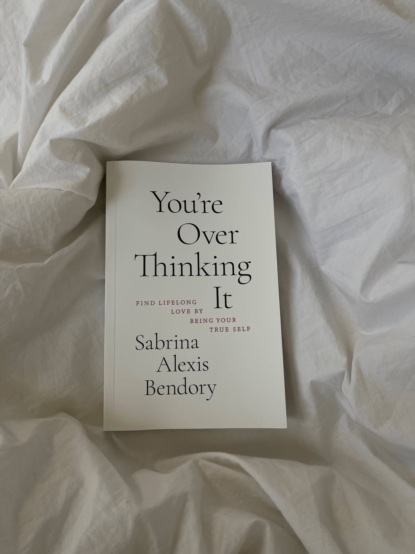 You're Overthinking It - Book