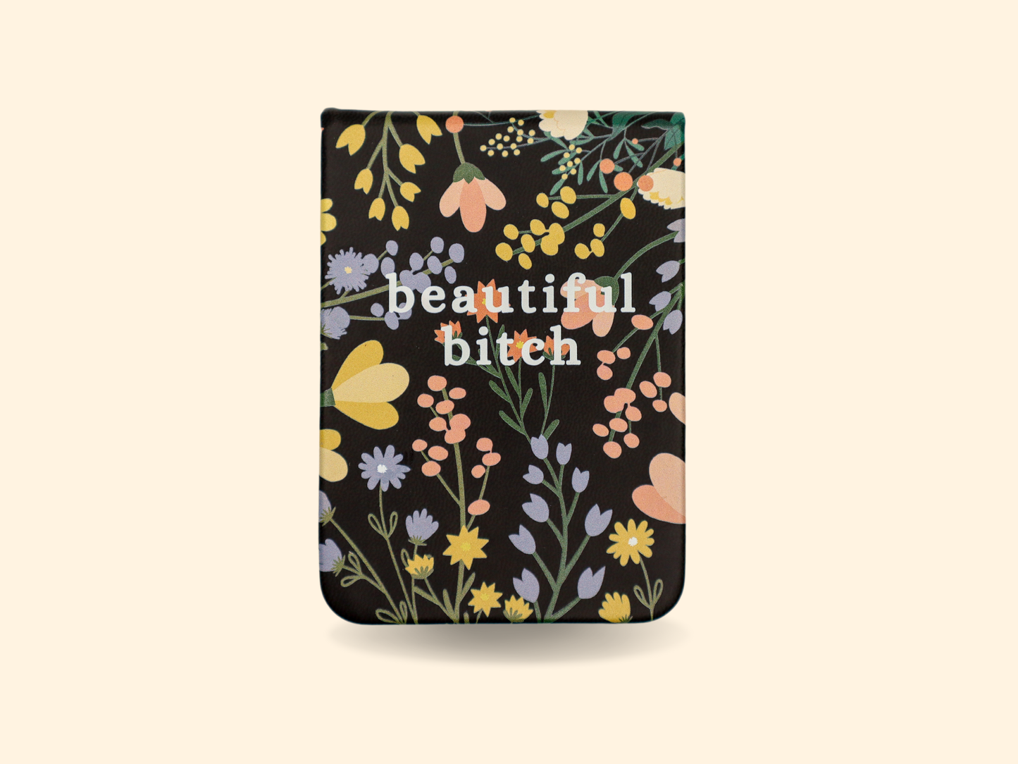 Beautiful Bitch - Floral Leatherette Pocket Journal