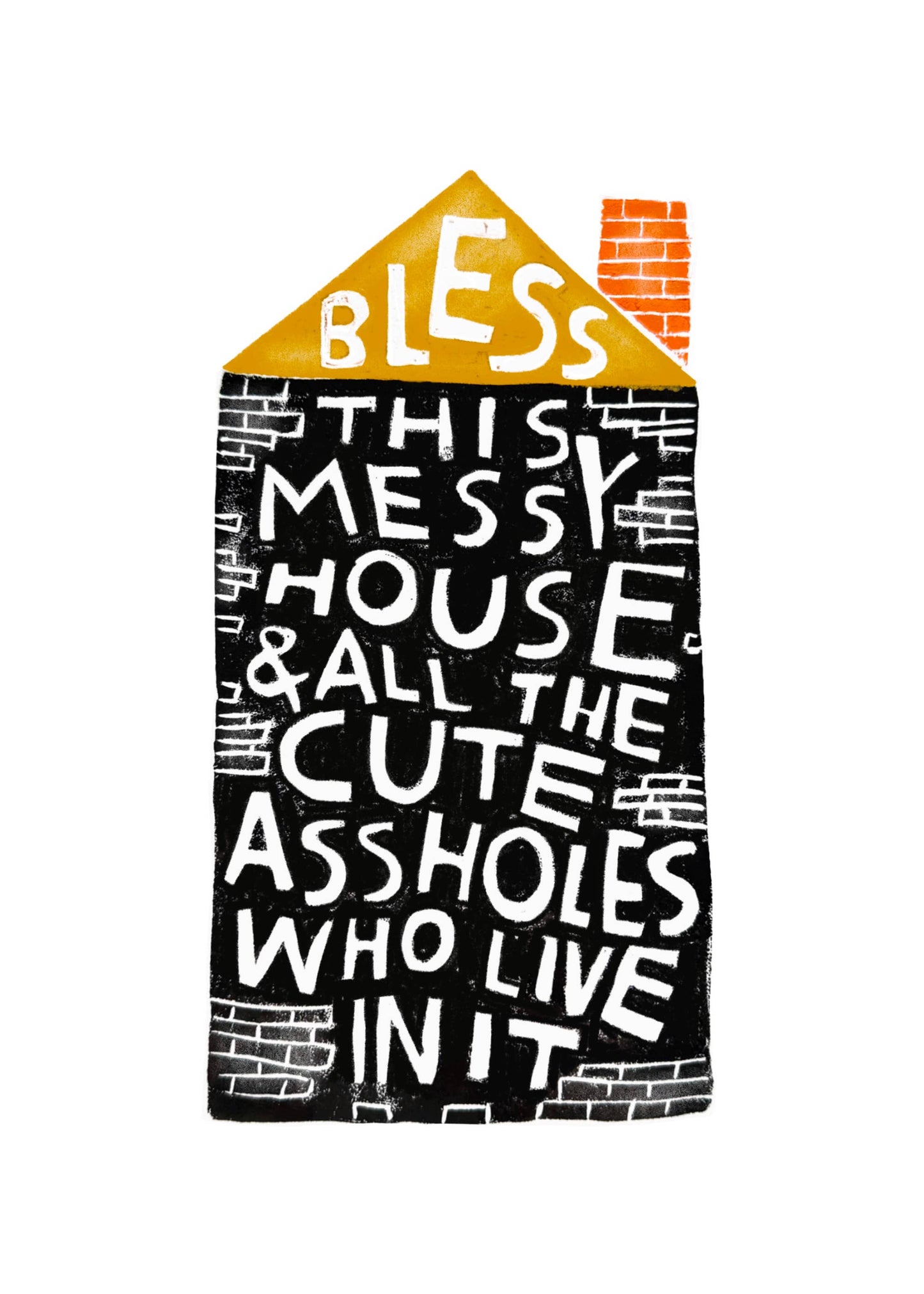 Bless This Messy House 4x6 Art Print