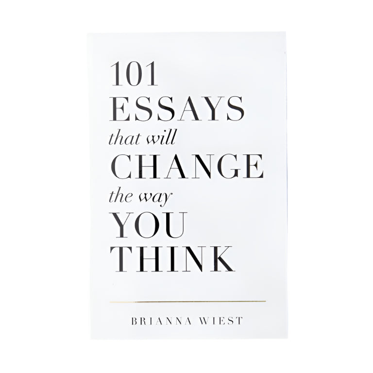 101 Essays That Will Change The Way You Think - Book