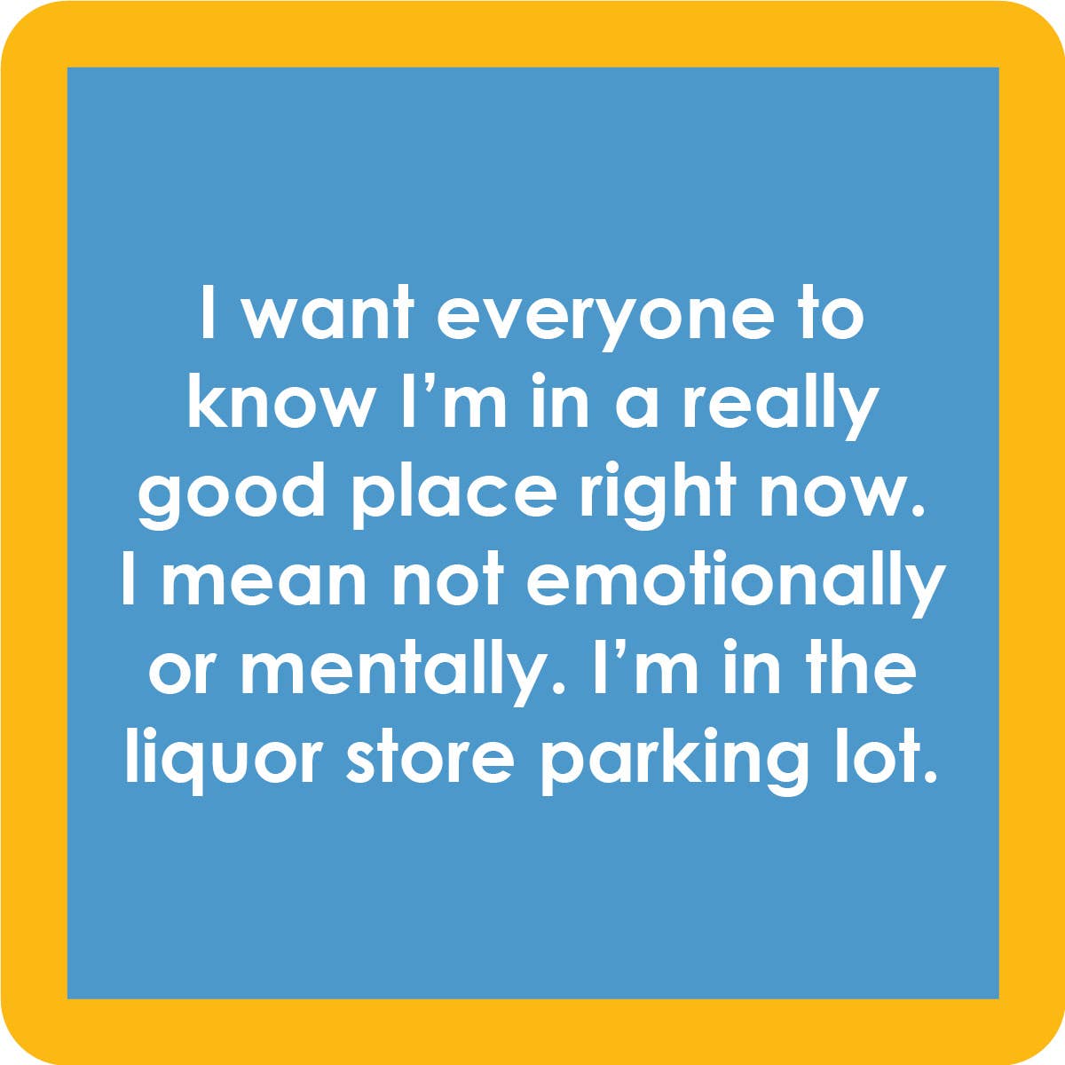 COASTER: Good Place