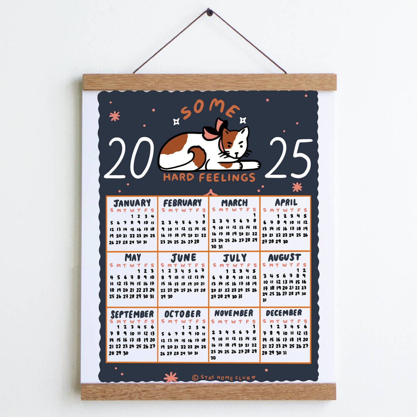 Some Hard Feelings - 2025 Small Calendar Print