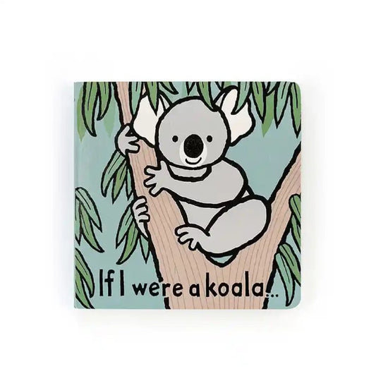 If I were a KOALA… Book - JELLYCAT