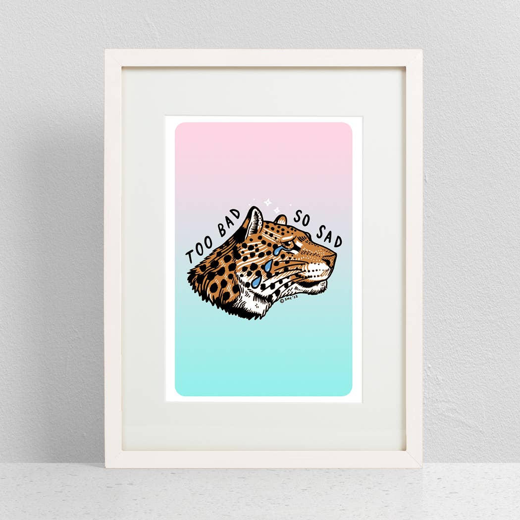 Too Bad (Leopard) Print