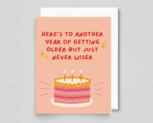 Here's To Another Year Card