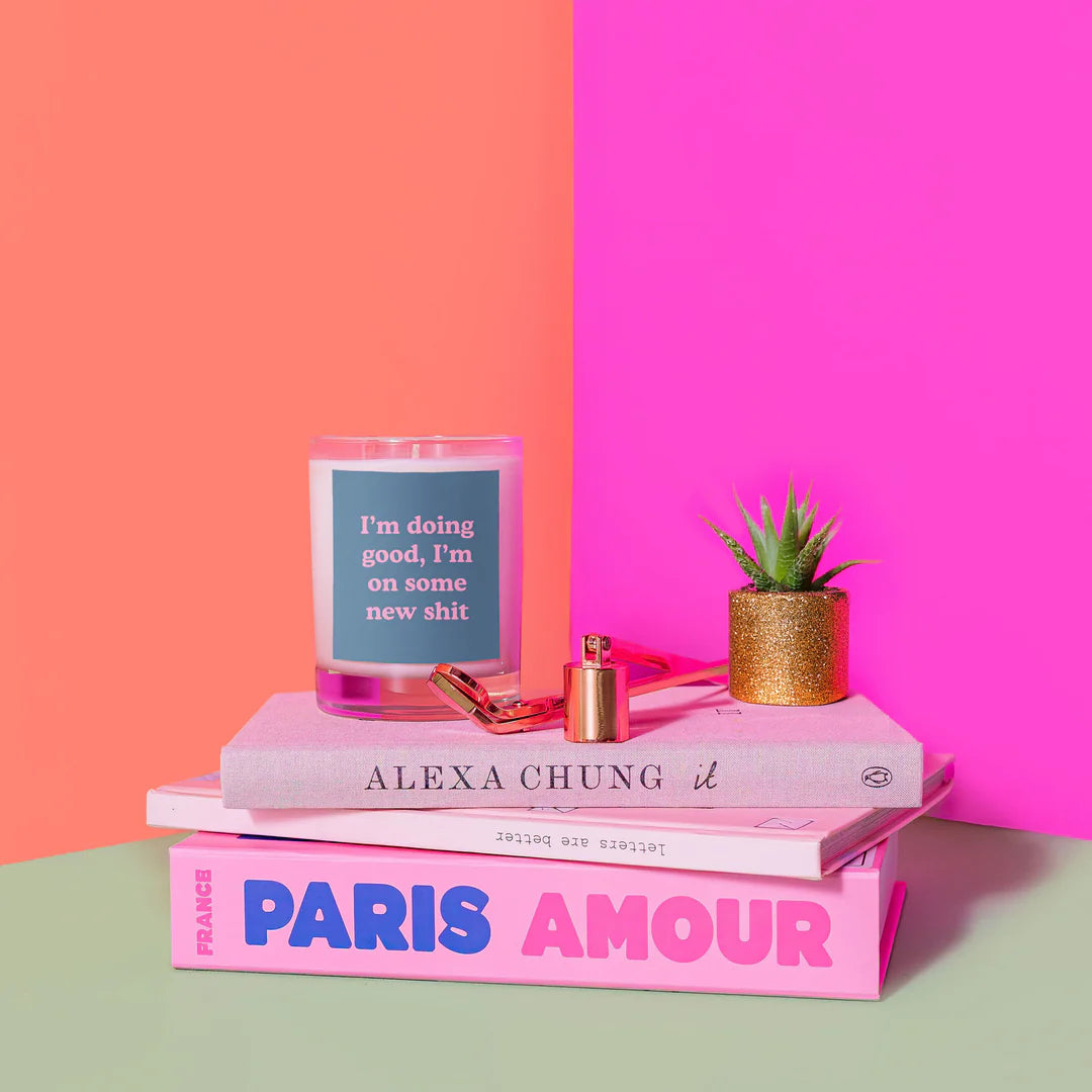 I'm On Some New Shit - Candle