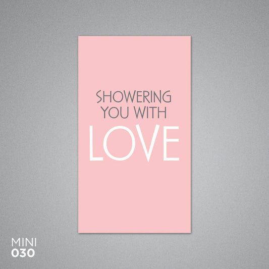 Showering You With Love Card- Mini