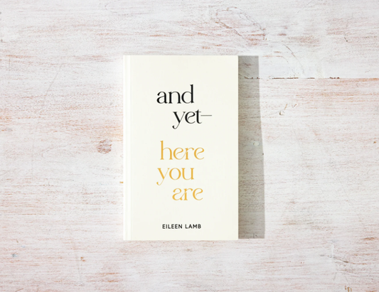 And Yet – Here You Are - Book