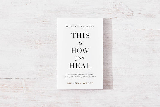 When You're Ready, This Is How You Heal - Book