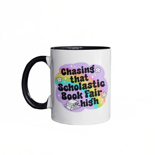 Chasing That Scholastic Book Fair High Coffee Mug