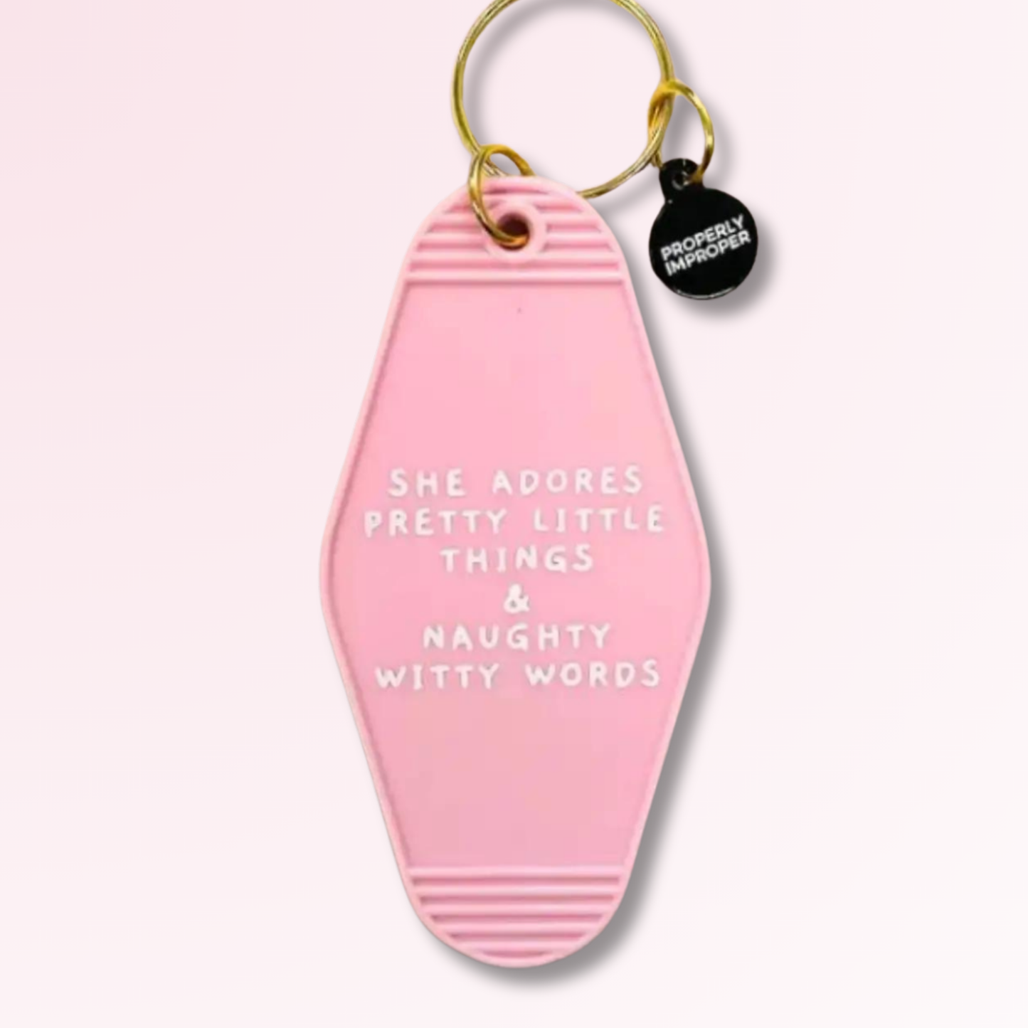 She Adores Pretty Little Things - Hot Stamped Motel Keychain