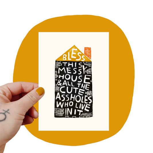 Bless This Messy House 4x6 Art Print