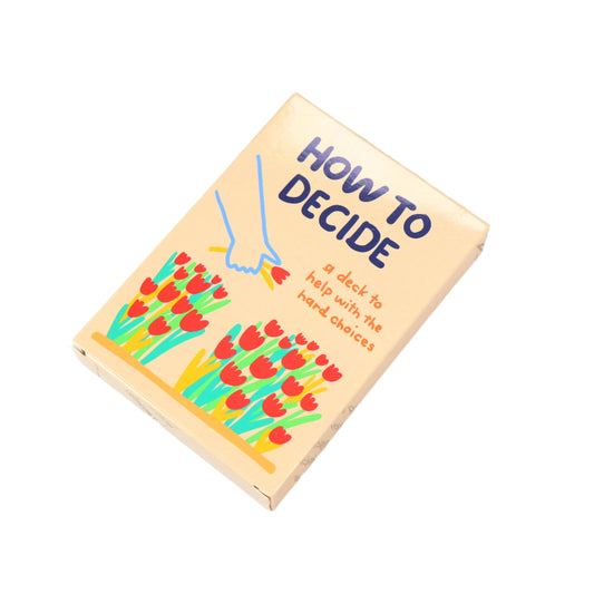 How To Decide Deck