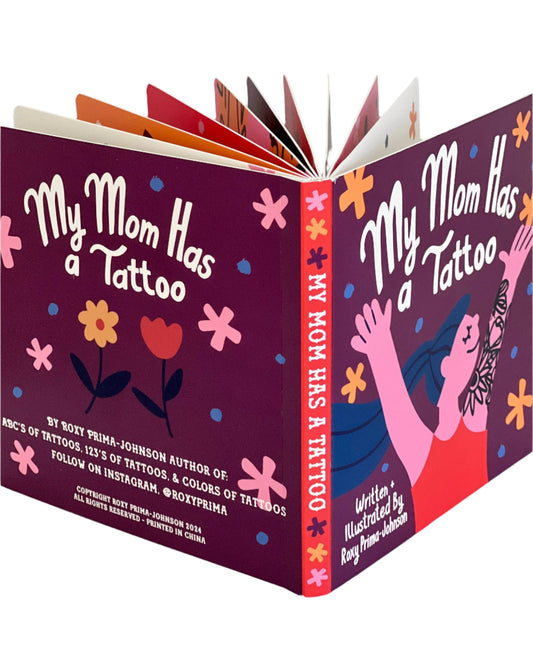 My Mom Has a Tattoo - Kids Board Book Hard Cover
