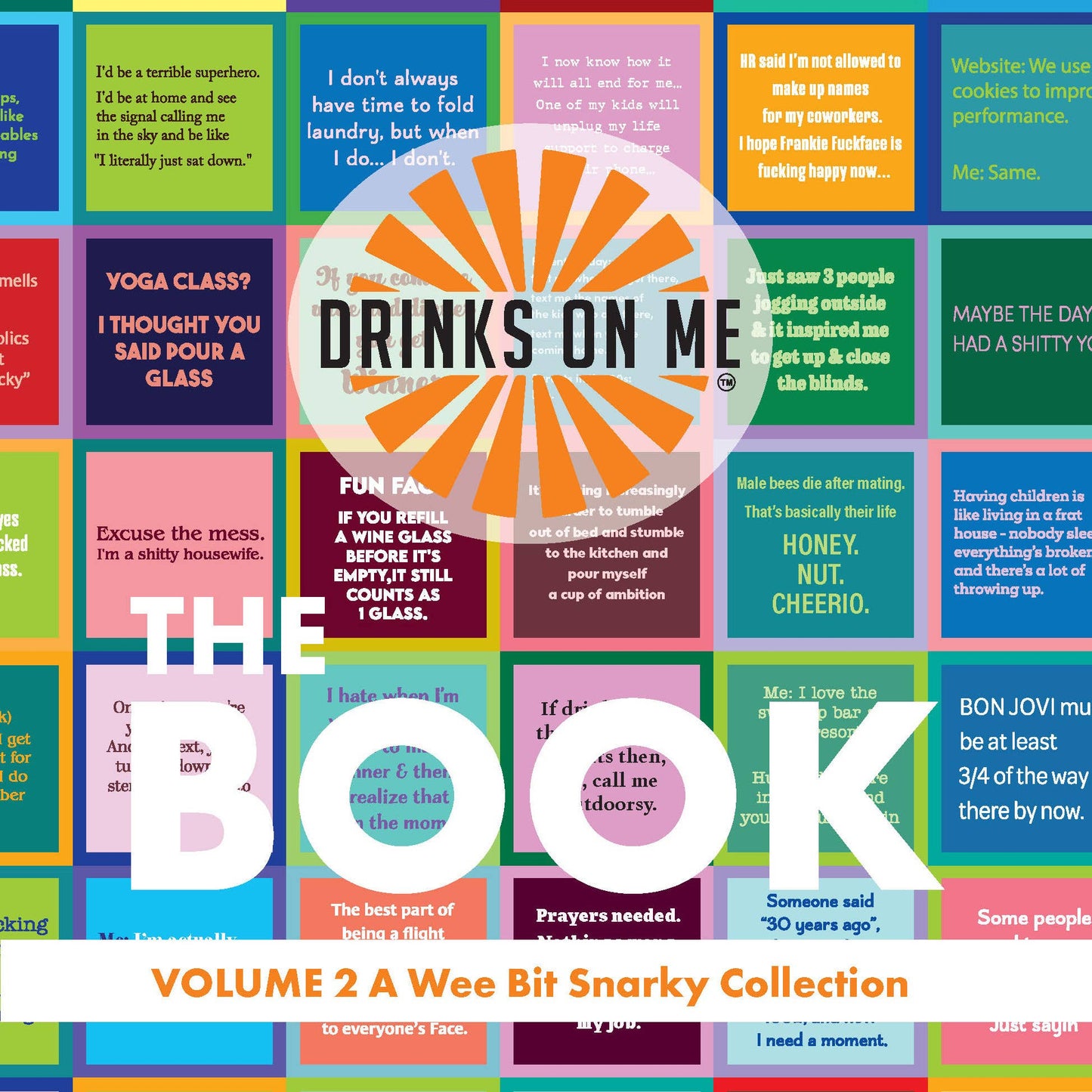 The Book Volume 2: Wee Bit Snarky