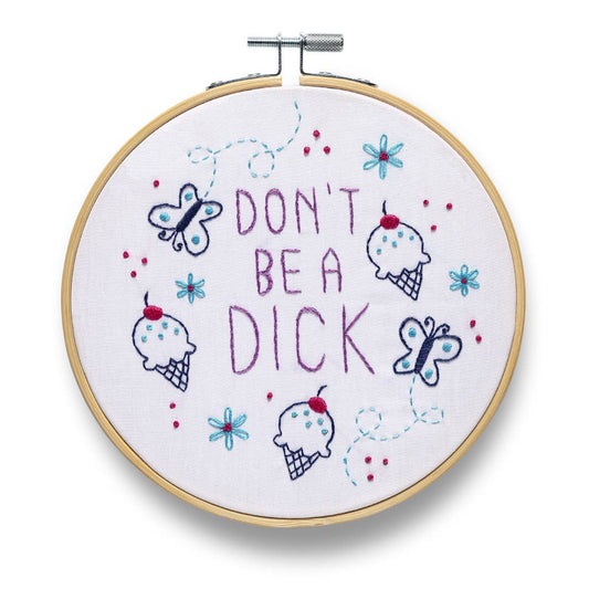 Don't Be A Dick Embroidery Kit - Funatic
