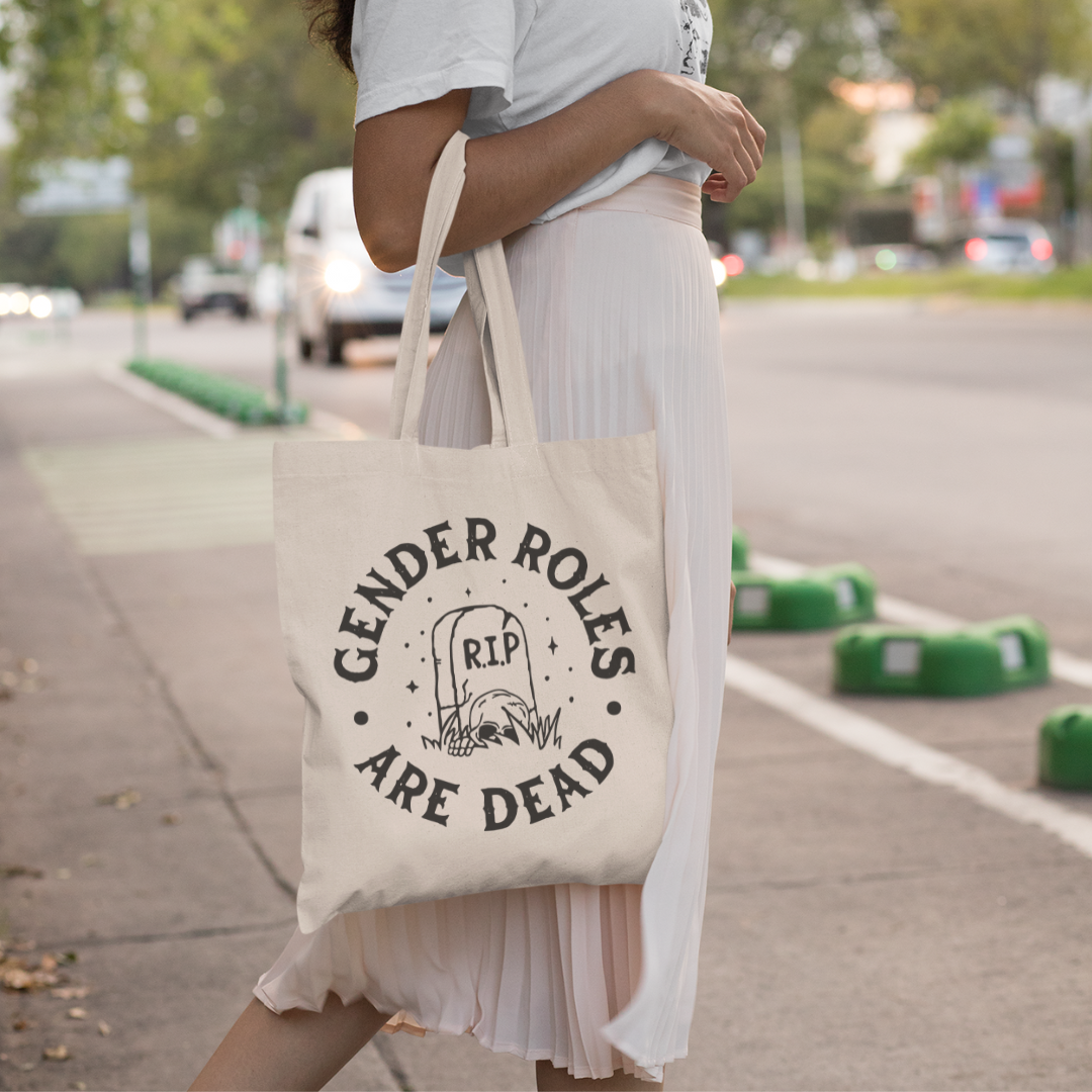 Gender Roles are Dead Feminism Tote Bag